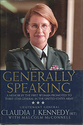 cover image GENERALLY SPEAKING: A Memoir by the First Woman Promoted to Three-Star General in the United States Army