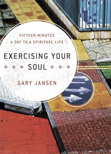 cover image Exercising Your Soul: Fifteen Minutes a Day to a Spiritual Life