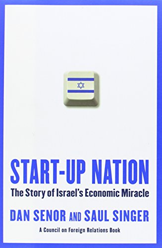 cover image Start-Up Nation: The Story of Israel's Economic Miracle