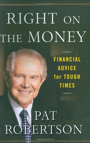 cover image Right on the Money: Financial Advice for Tough Times
