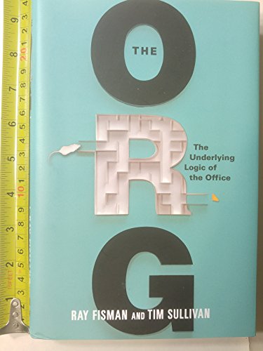 cover image The Org: The Underlying Logic of the Office