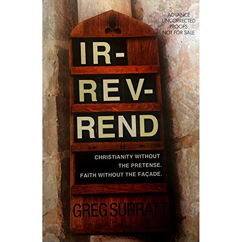 cover image Ir-Rev-Rend: Christianity without the Pretense. Faith without the Fa%C3%A7ade.