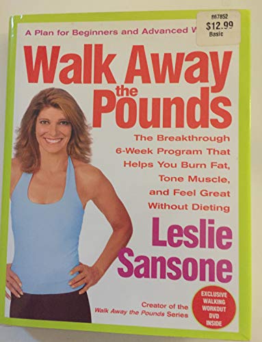cover image WALK AWAY THE POUNDS: The Breakthrough 6-Week Program That Helps You Burn Fat, Tone Muscle, and Feel Great Without Dieting