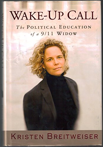 cover image Wake-Up Call: The Political Education of a 9/11 Widow