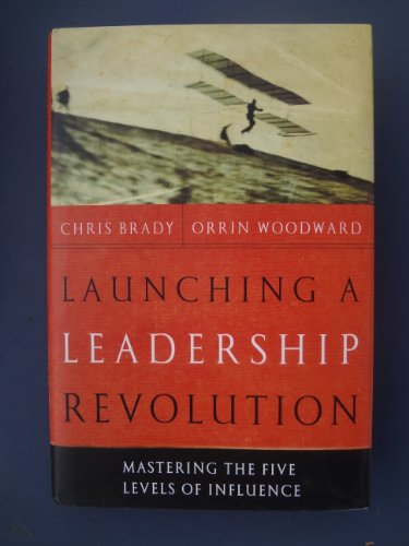 cover image Launching a Leadership Revolution: Mastering the Five Levels of Influence