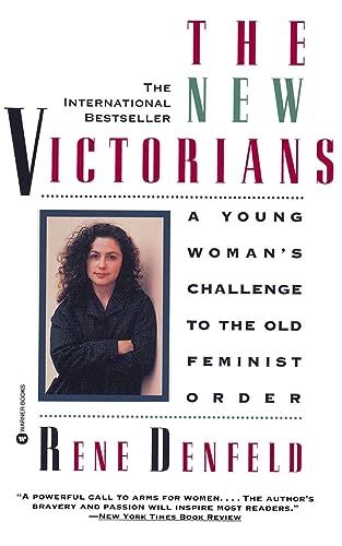 cover image The New Victorians: A Young Woman's Challenge to the Old Feminist Order