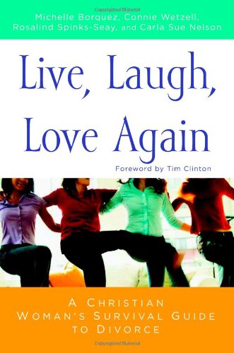 cover image Live, Laugh, Love Again: A Christian Woman's Survival Guide to Divorce