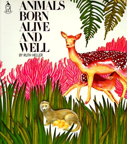 cover image Animals Born Alive and Well (Sandcastle): 7