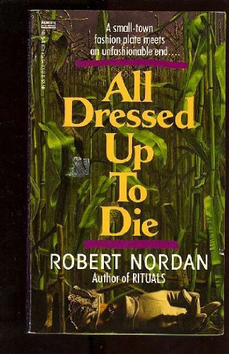 cover image All Dressed Up to Die