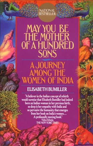 cover image May You Be the Mother of a Hundred Sons: A Journey Among the Women of India