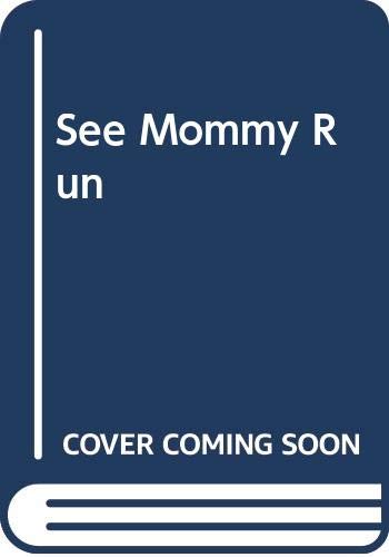 cover image See Mommy Run