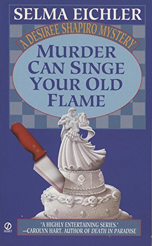 cover image Murder Can Singe Your Old Flame: 6