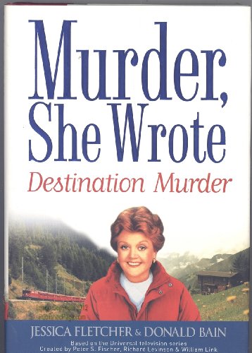 cover image MURDER, SHE WROTE: Destination Murder