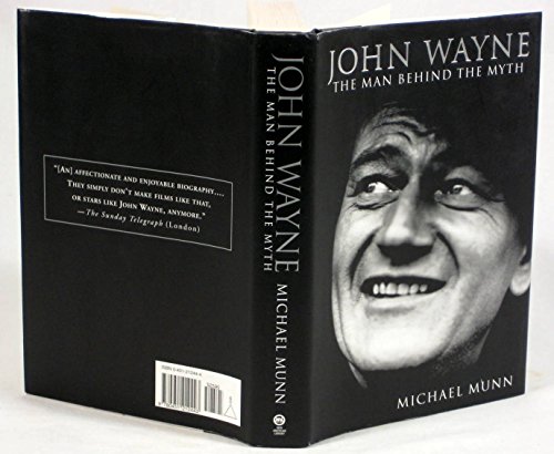 cover image JOHN WAYNE: The Man Behind the Myth