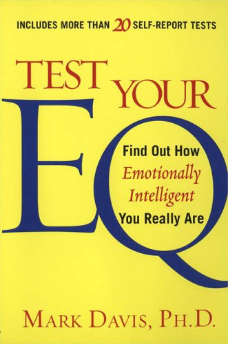 cover image Test Your Eq: Find Out How Emotionally Intelligent You Really Are