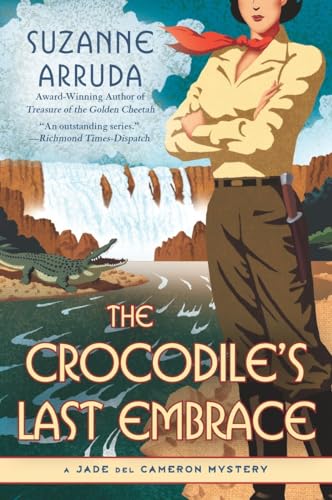 cover image The Crocodile's Last Embrace: A Jade del Cameron Mystery