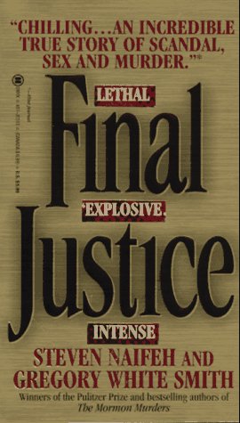 cover image Final Justice: The True Story of the Richest Man Ever Tried for Murder