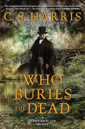 cover image Who Buries the Dead: A Sebastian St. Cyr Mystery