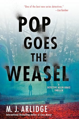 cover image Pop Goes the Weasel: A Detective Helen Grace Thriller