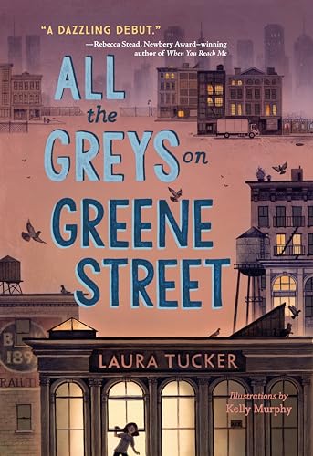 cover image All the Greys on Greene Street
