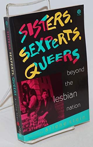 cover image Sisters, Sexperts, Queers: Beyond the Lesbian Nation