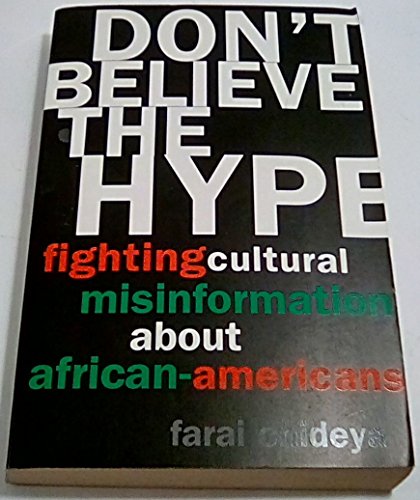 cover image Don't Believe the Hype: Fighting Cultural Misinformation about African Americans