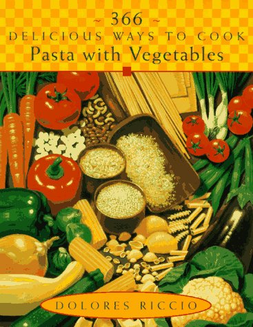 cover image 366 Delicious Ways to Cook Pasta with Vegetables