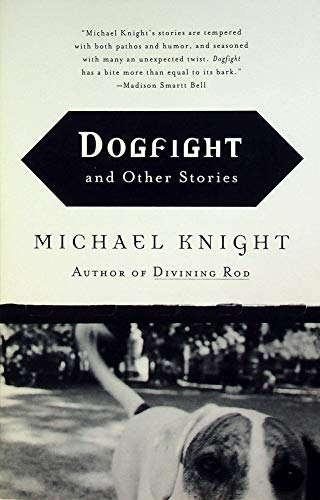 cover image Dogfight: And Other Stories