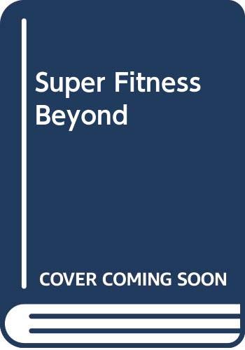 cover image Super Fitness Beyond