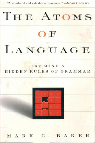 cover image THE ATOMS OF LANGUAGE: The Mind's Hidden Rules of Grammar