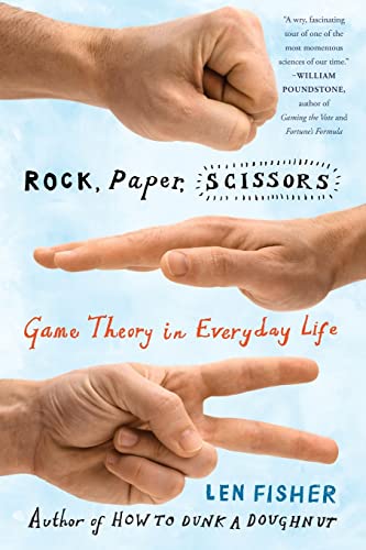 cover image Rock, Paper, Scissors: Game Theory in Everyday Life