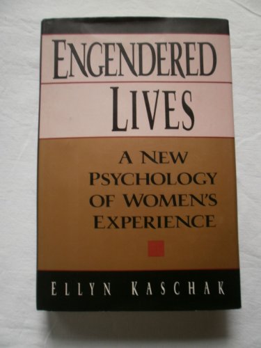 cover image Engendered Lives: A New Psychology of Women's Experience