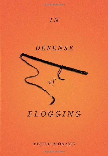cover image In Defense of Flogging