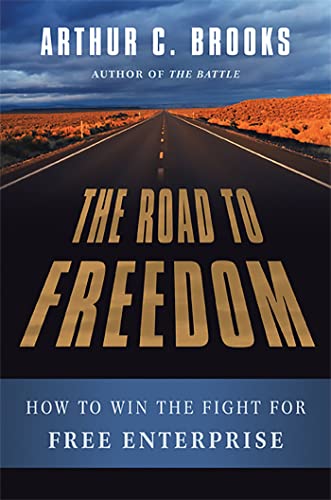 cover image The Road to Freedom: How to Win the Fight for Free Enterprise