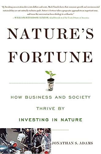 cover image Nature’s Fortune: How Business and Society Thrive by Investing in Nature