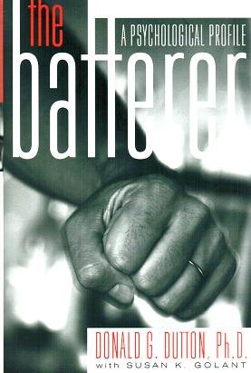 cover image The Batterer: A Psychological Profile
