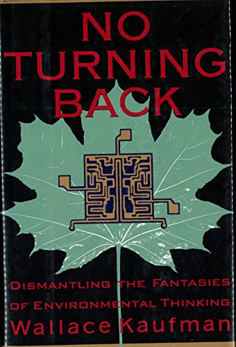 cover image No Turning Back: Dismantling the Fantasies of Environmental Thinking