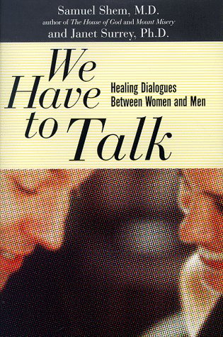 cover image We Have to Talk: Healing Dialogues Between Women and Men