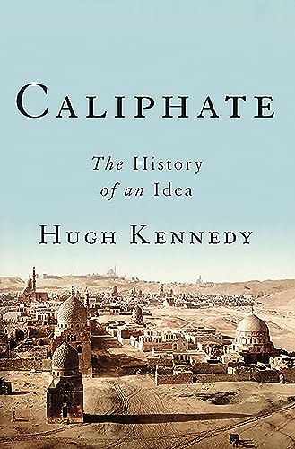 cover image Caliphate: The History of an Idea
