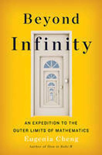 cover image Beyond Infinity: An Expedition to the Outer Limits of Mathematics