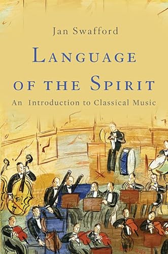 cover image Language of the Spirit: An Introduction to Classical Music