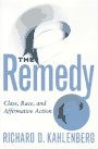 cover image Remedy: Class, Race, and Affirmative Action