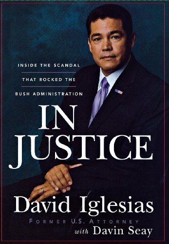 cover image In Justice: Inside the Scandal That Rocked the Bush Administration