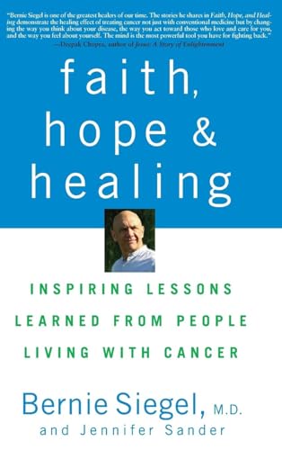 cover image Faith, Hope, and Healing: Inspiring Lessons Learned from People Living with Cancer
