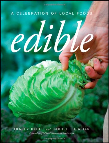 cover image Edible: A Celebration of Local Foods