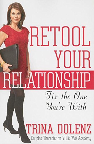 cover image Retool Your Relationship: Fix the One You're With