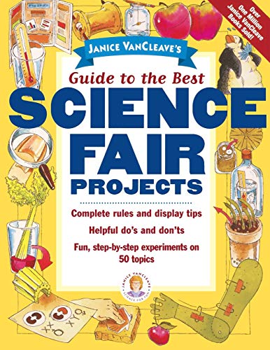 cover image Janice VanCleave's Guide to the Best Science Fair Projects