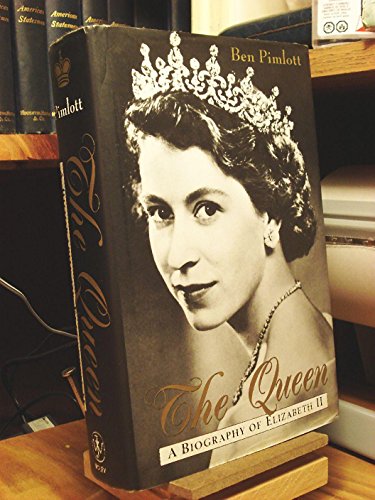 cover image The Queen: A Biography of Elizabeth II