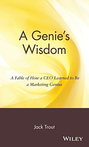 cover image A Genie's Wisdom: A Fable of How a CEO Learned to Be a Marketing Genius