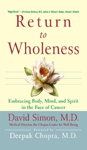 cover image Return to Wholeness: Embracing Body, Mind, and Spirit in the Face of Cancer